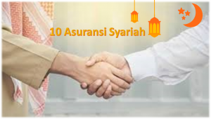 10 Asuransi jiwa syariah yang perlu di ketahui