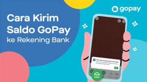 Cara Kirim Saldo GoPay ke Rekening Bank