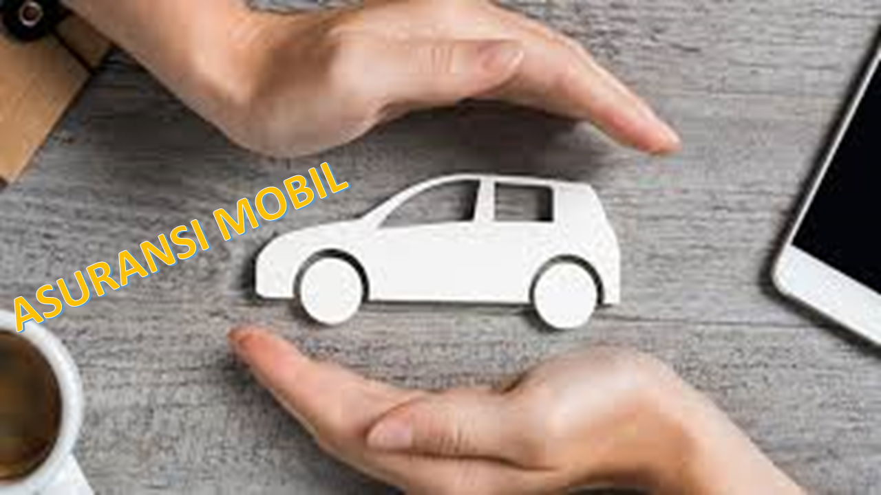 Beberapa Asuransi Mobil Yang Ada Di indonesia Berita Utama