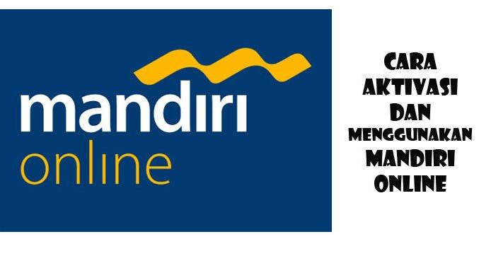 Syarat-syarat Dalam Cara Daftar Internet Banking Mandiri