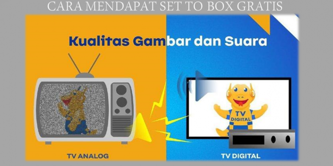 cara mendapatkan set top box gratis