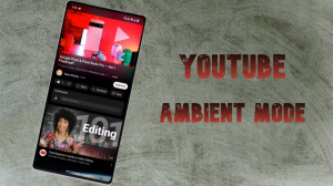 Cara Kerja Mode Ambient YouTube