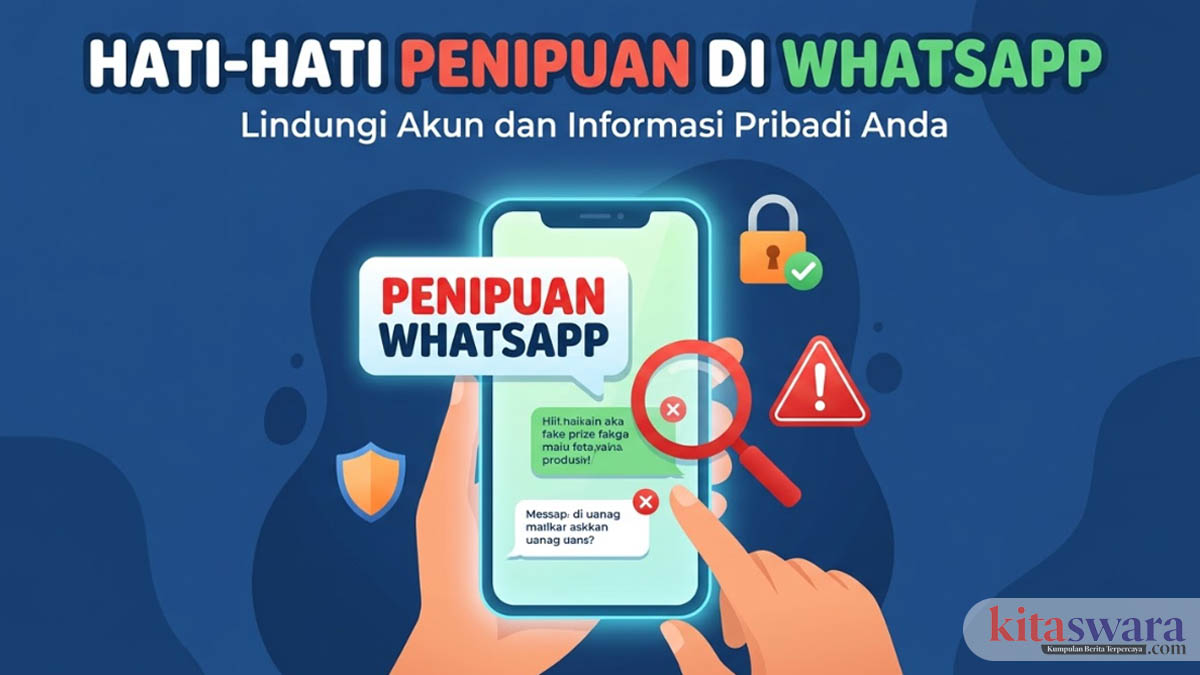 Cara Menghindari Penipuan di WhatsApp: Kenali Modus Terbaru Agar Tidak Jadi Korban