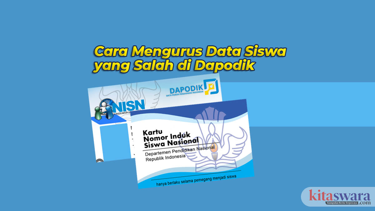 Cara Mengurus Data Siswa yang Salah di Dapodik: Panduan Lengkap, Praktis, dan Anti Ribet