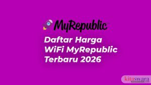 Daftar Harga WiFi MyRepublic Terbaru 2026: Paket Internet, TV, dan Gaming Lengkap