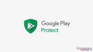 Fitur Play Protect di Play Store: Pelindung Senyap yang Jaga Keamanan HP Android Tanpa Disadari
