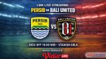 Link Streaming Persib vs Bali United