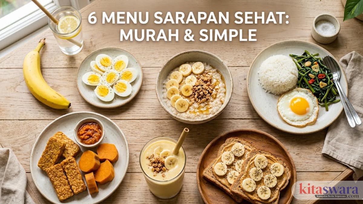 Memilih 6 menu sarapan pagi sehat