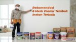 Rekomendasi 8 Merk Plamir Tembok Instan Terbaik