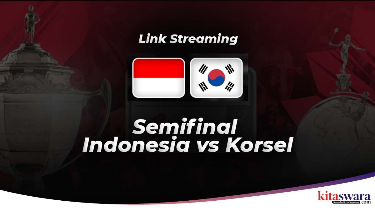 Link Streaming Uber Cup Indonesia vs Korea Selatan Hari Ini, Semifinal Panas Penentu Final