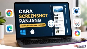 Cara Screenshot Panjang di Laptop Windows dan MacBook, Praktis untuk Simpan Halaman Full Tanpa Terpotong