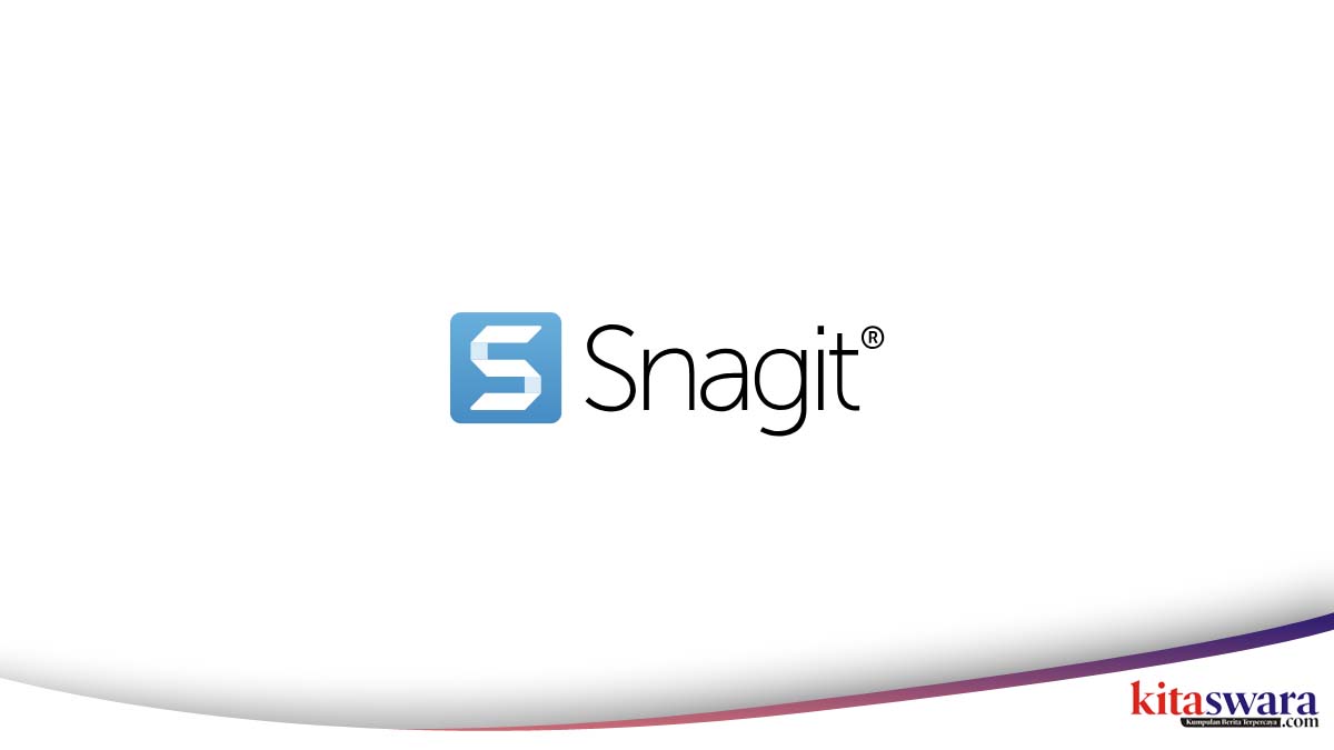 Download Snagit untuk Windows dan MacBook, Aplikasi Screenshot yang Banyak Dipakai untuk Tutorial dan Dokumentasi Kerja